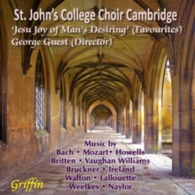 St. Johns College Choir And George Guest: St. Johns College Choir. Cambridge Jesu. Joy Of Mans Desiring - Favourite Choral Works - CD