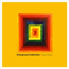 OverGround Collective: Super Mario - CD