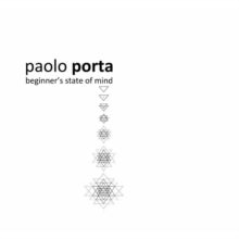 Paolo Porta: Beginners State Of Mind - CD