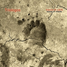 Triologos: Traces Of Chants - CD