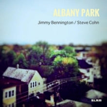 Jimmy Bennington & Steve Cohn: Albany Park - CD