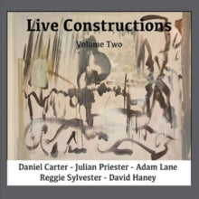 Daniel Carter, Julian Priester & Adam Lane: Live Constructions Volume 2 - CD