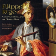 Ensemble Flatus / Enrico Casularo: Filippo Ruge: Concerto. Sinfonia Arias And Chamber Music - CD