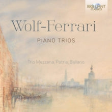 Trio Mezzena / Patria / Ballario: Wolf-Ferrari: Piano Trios - CD