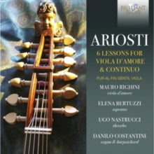 Mauro Righini/elena Bertuzzi/ugo Nastrucci/danilo Costantini: Ariosti: 6 Lessons For Viola DAmore & Continuo - CD