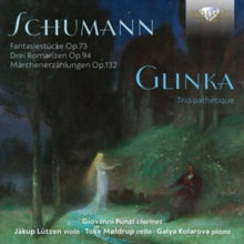 Giovanni Punzi / Jakup Lutzen / Toke Moldrup / Galya Kolarova: Schumann. Glinka: Fantasiestucke Op.73. Trio Patethique - CD