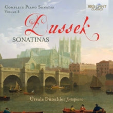 Ursula Dutchler: Dussek: Complete Piano Sonatas Vol. 8 Sonatinas Opp. 20 & 32 - CD