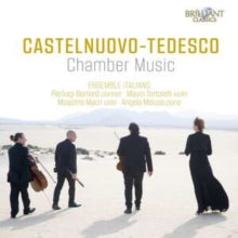 Ensemble Italiano: Castelnuovo-Tedesco Chamber M - CD
