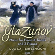 Duo Datteri Lenconi: Glazunov: Music For Piano 4-Hands And 2 Pianos - CD