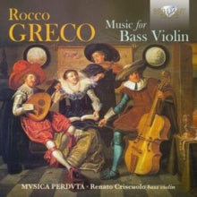 Musica Perduta / Renato Criscuo: Greco Music For Bass Violin - CD