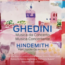 Nuova Orchestra Da Camera Ferruccio Busoni / Simonide Braconi / Enrico Bronzi / Massimo Belli: Ghedini: Musica Da Concerto / Musica Concertante / Hindemith: Funf Stucke Op.44 No.4 - CD