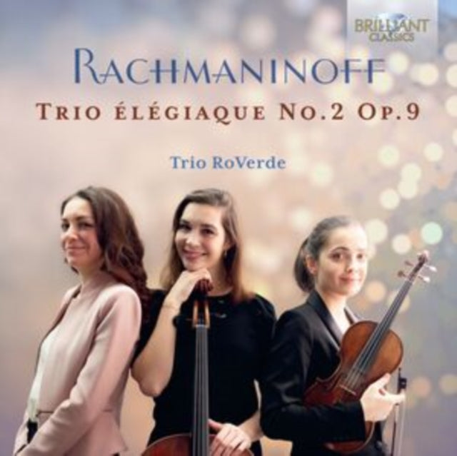 Trio Roverde: Rachmaninoff: Trio Elegiaque No. 2 Op. 9 - CD