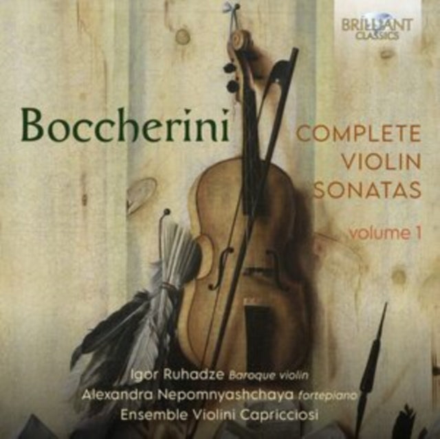 Igor Ruhadze / Alexandra Nepomnyashchaya / Ensemble Violini Capricciosi: Boccherini: Complete Violin Sonatas / Vol. 1 - CD