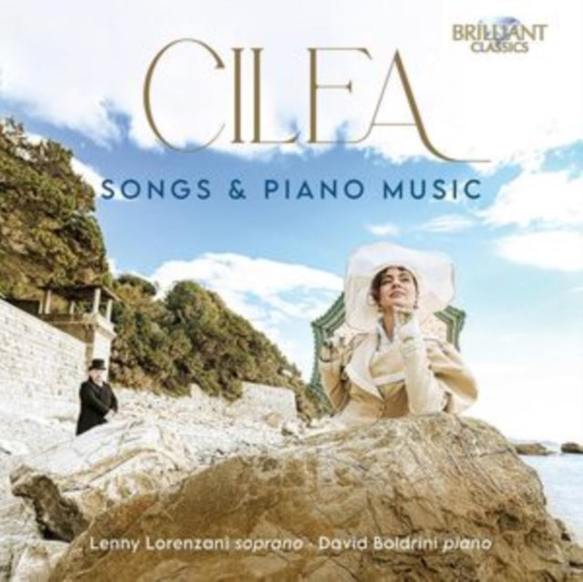 Lenny Lorenzani / David Boldrini: Cilea: Songs & Piano Music - CD