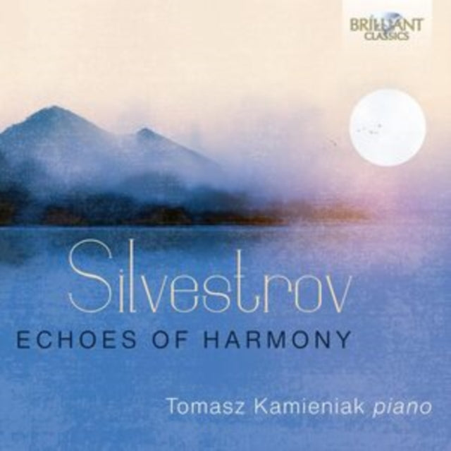 Tomasz Kamieniak: Silvestrov: Echoes Of Harmony - CD