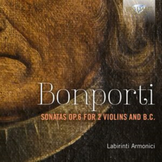 Labirinti Armonici: Bonporti: Sonatas Op.6 For 2 Violins And B.C. - CD