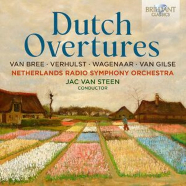 Netherlands Radio Symphony Orchestra / Jac Van Steen: Dutch Overtures: Van Bree / Verhulst / Wagenaar / Van Gilse - CD