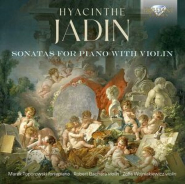 Marek Toporowski / Zofia Wojniakiewicz / Robert Bachara: Jadin: Sonatas For Piano With Violin - CD