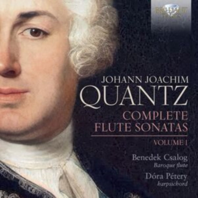 Benedek Csalog / Dora Petery: Quantz: Complete Flute Sonatas. Volume 1 - CD