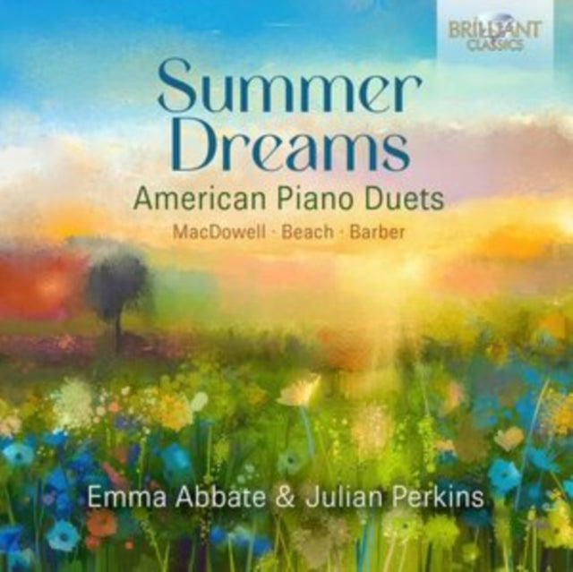 Emma Abbate / Julian Perkins: Summer Dreams: American Piano Duets By Beach / Macdowell & Barber - CD
