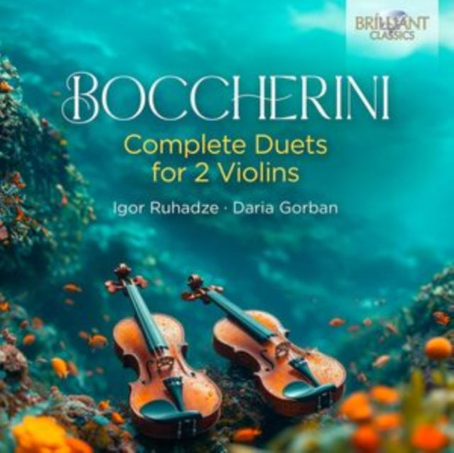 Igor Ruhadze / Daria Gorban: Boccherini: Complete Duets For 2 Violins - CD