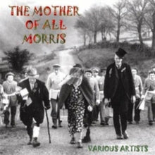 Various Artists: The Mother Of All Morris - CD
