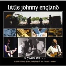 Little Johnny England: Ten Years On - CD