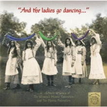 The Morris Federation: And The Ladies Go Dancing - CD