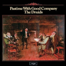 The Druids: Pastime With Good Company - CD