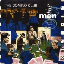 The Men They Couldn't Hang: The Domino Club - CD