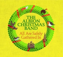 The Albion Christmas Band: All Are Safely Gathered In - CD