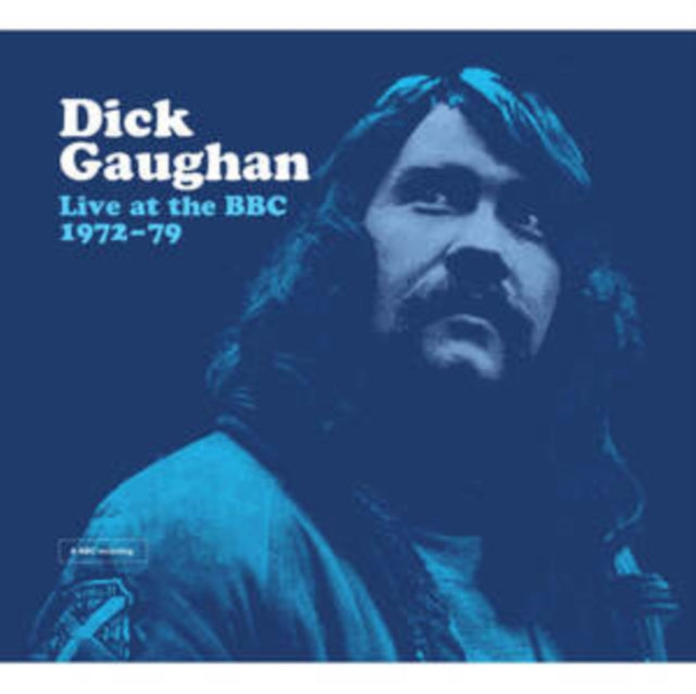Dick Gaughan: Live At The BBC 1972 - 79 - CD