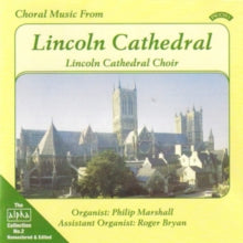 Lincoln Cathedral Choir: Alpha Collection Vol. 2: Choral Music From Lincoln Cathedral - CD