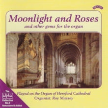 Roy Massey: Alpha Collection Vol. 4: Moonlight And Roses. And Other Gems For The Organ - CD