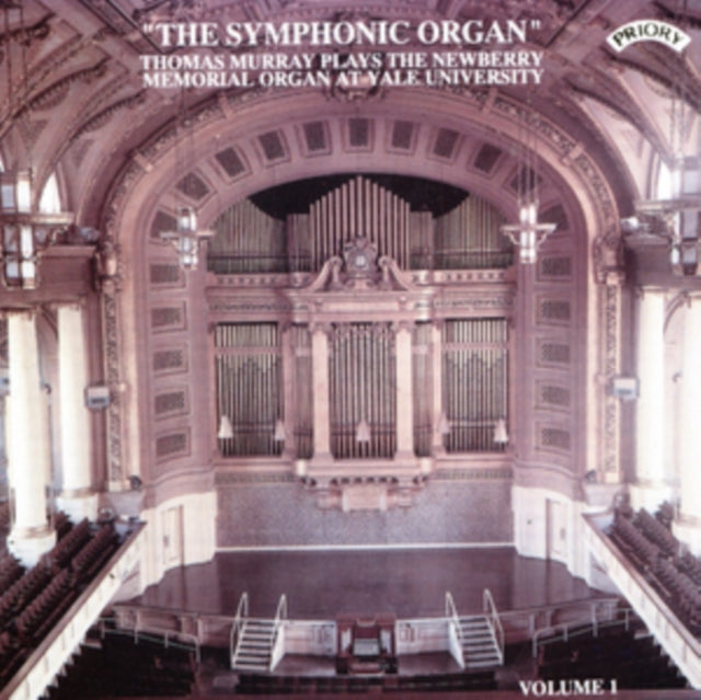 Various Artists: The Symphonic Organ. Vol. 1 - The Newberry Memorial Organ At Yale University. Usa - CD