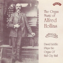 David Liddle: The Organ Music Alfred Hollins - CD