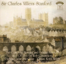 The Choir Of Durham: C.V. Stanford The Complete Morning & Even - CD