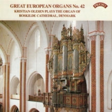 Kristian Olesen: Great European Organs No. 42: Roskilde Cathedral. Denmark - CD