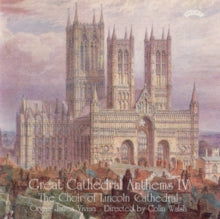 Choir Of Lincoln Cathedral / Walsh / Vivian: Great Cathedral Anthems Vol. 4 - CD