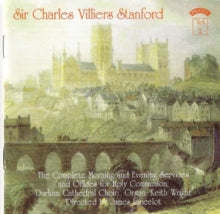 Choir Of Durham Cathedral / Lancelot / Wright: C.V. Stanford - The Complete Morning & Evening Services - CD