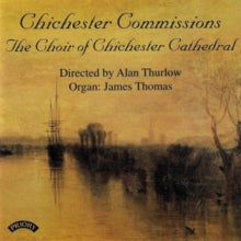 Choir Of Chichester Cathedral / Thurlow / Thomas: Chichester Commissions - CD