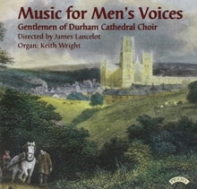 Gentlemen Of Durham Cathedral / Lancelot / Wright: Music For Mens Voices - CD