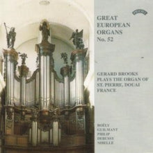 Gerard Brooks: Great European Organs No. 52: St Pierre. Douai. France - CD