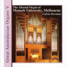 Various Artists: Great Australasian Organs Vol. 5 - Monash University - CD