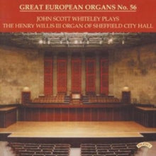 John Scott Whiteley: Great European Organs No. 56: Sheffield City Hall - CD