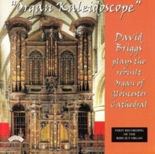David Briggs: Organ Kaleidoscope / The Organ Of Gloucester Cathedral - CD