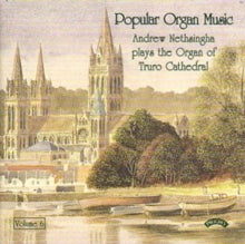 Andrew Nethsingha: Popular Organ Music Volume 6 / The Organ O - CD