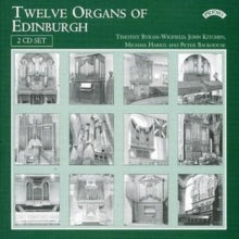 Timothy Byram Wigfield: Twelve Organs Of Edinburgh / Greyfriars Kirk - CD