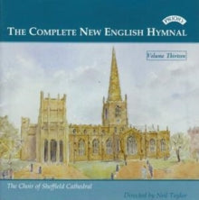 Sheffield Cathedral Choir / Taylor: Complete New English Hymnal Vol. 13 - CD