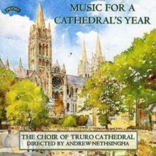 Choir Of Truro Cathedral / Nethsingha / Hosking: Music For A Cathedrals Year - CD